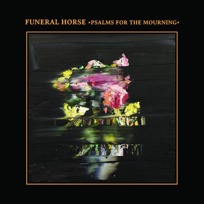 Funeral Horse – “Psalms For The Mourning”