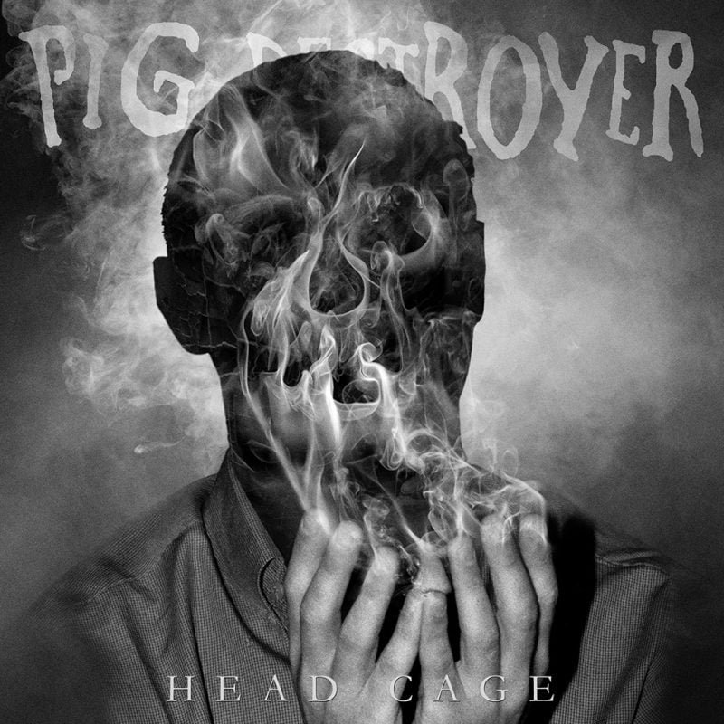 Pig Destroyer - "Head Cage" (cover)