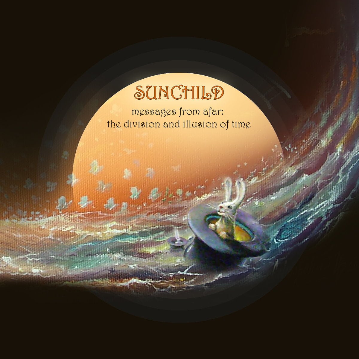 Sunchild – “Messages From Afar And Illusion Of Time”