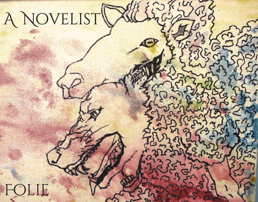A Novelist – “Folie”