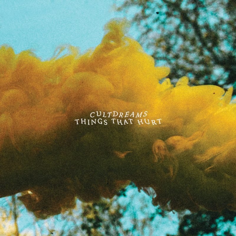 Cultdreams – Things That Hurt - Album Cover