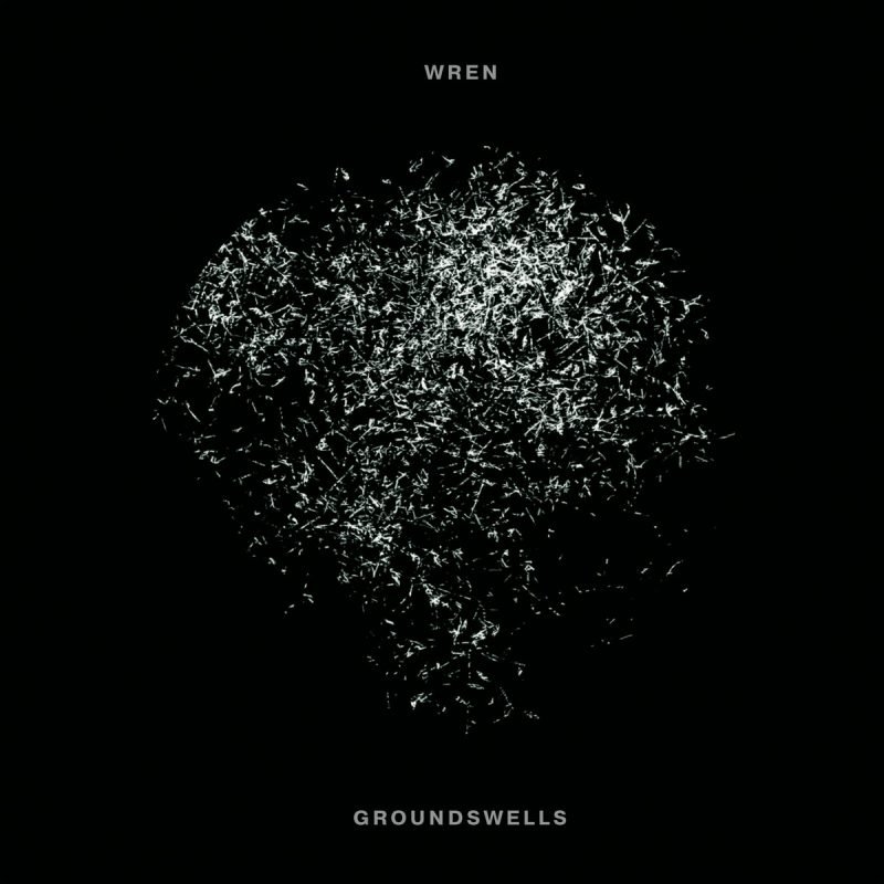 Wren - Groundswells Album Art