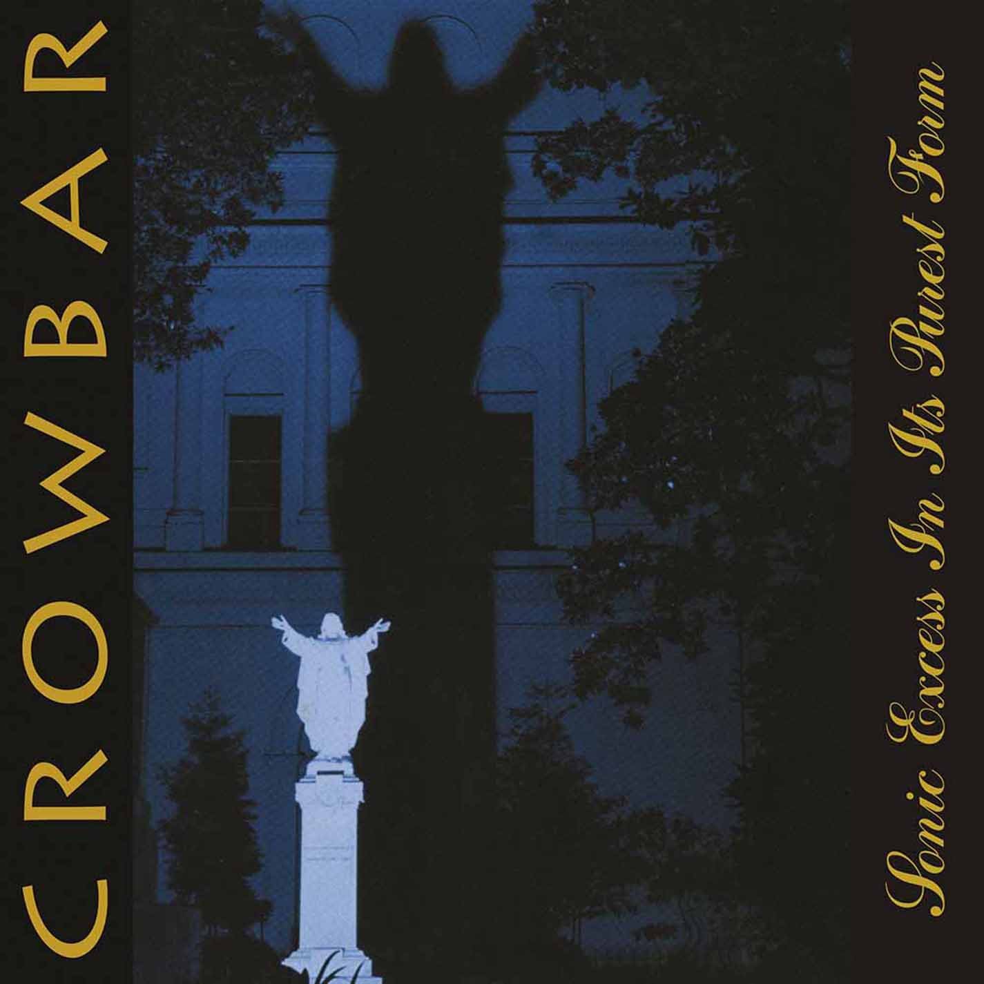 A SCENE IN RETROSPECT: Crowbar – “Sonic Excess In Its Purest Form”