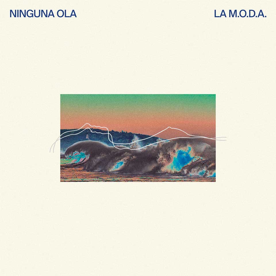 La MODA - Ninguna Ola cover art