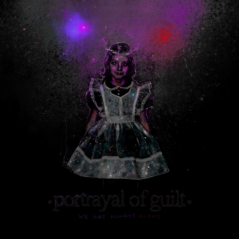 Portrayal of Guilt We Are Always Alone Album Cover