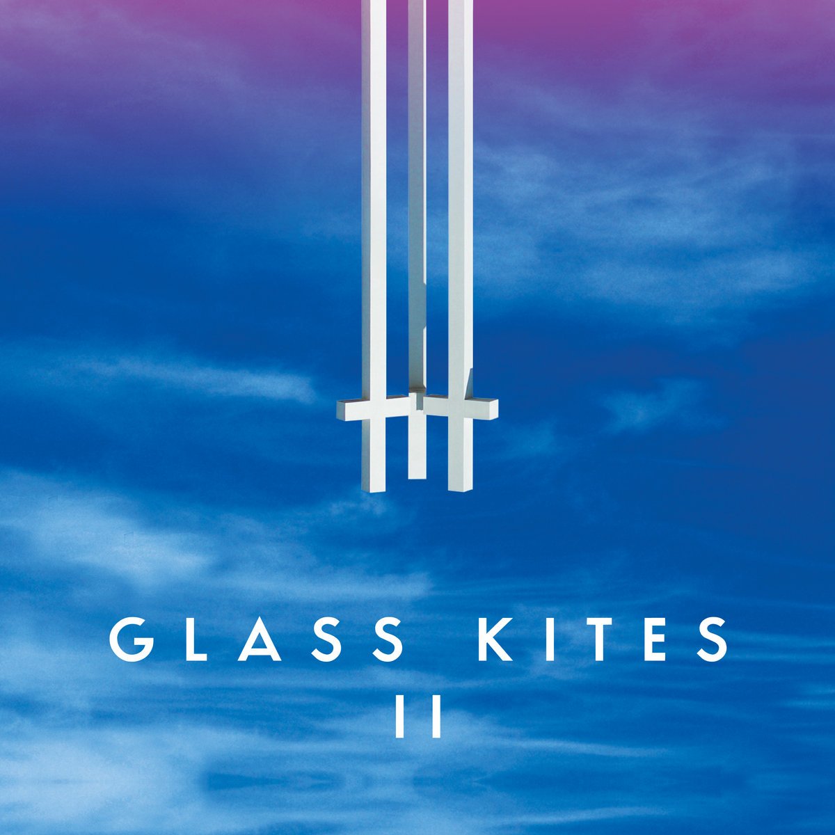 Glass Kites – “Glass Kites II”