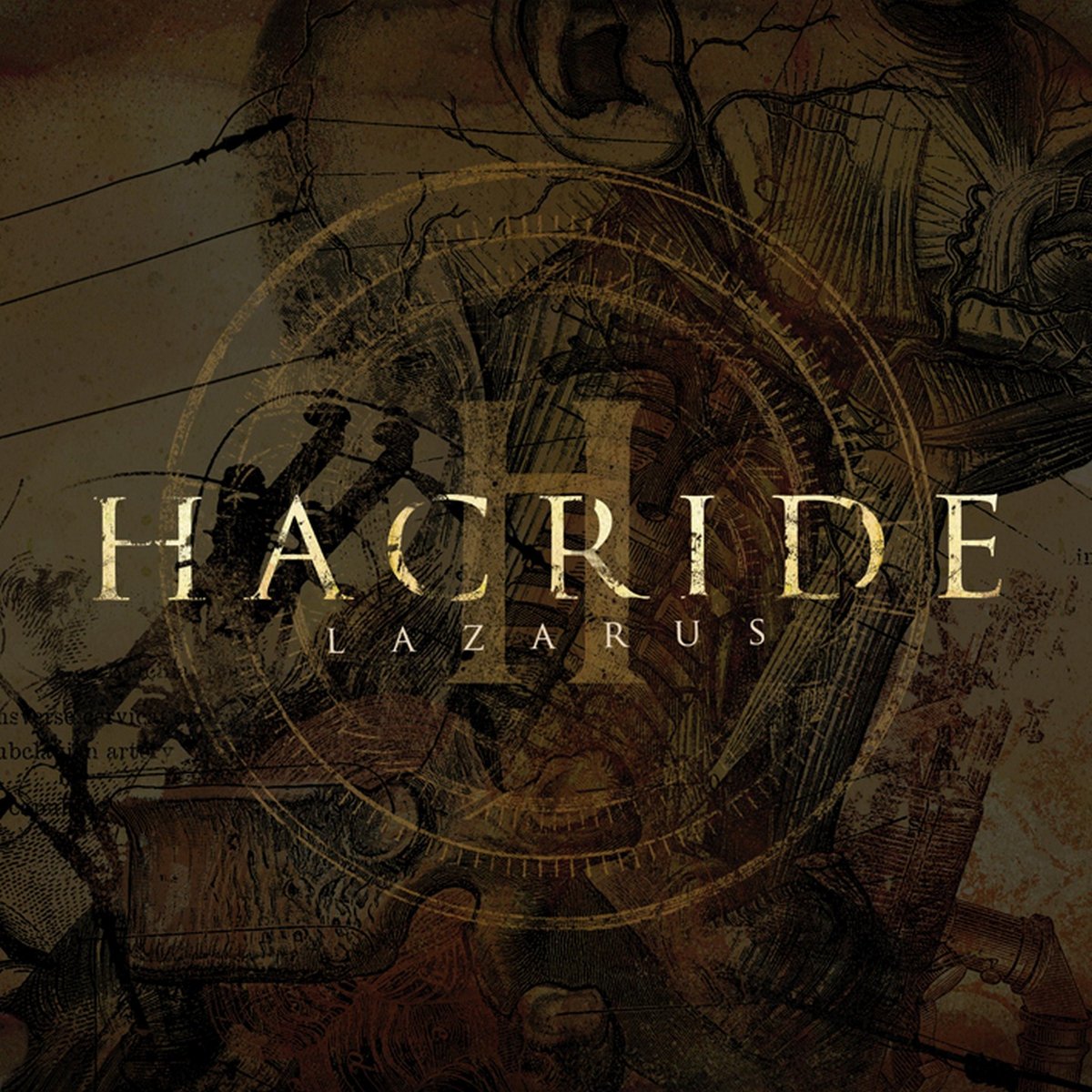 A SCENE IN RETROSPECT: Hacride – “Lazarus”