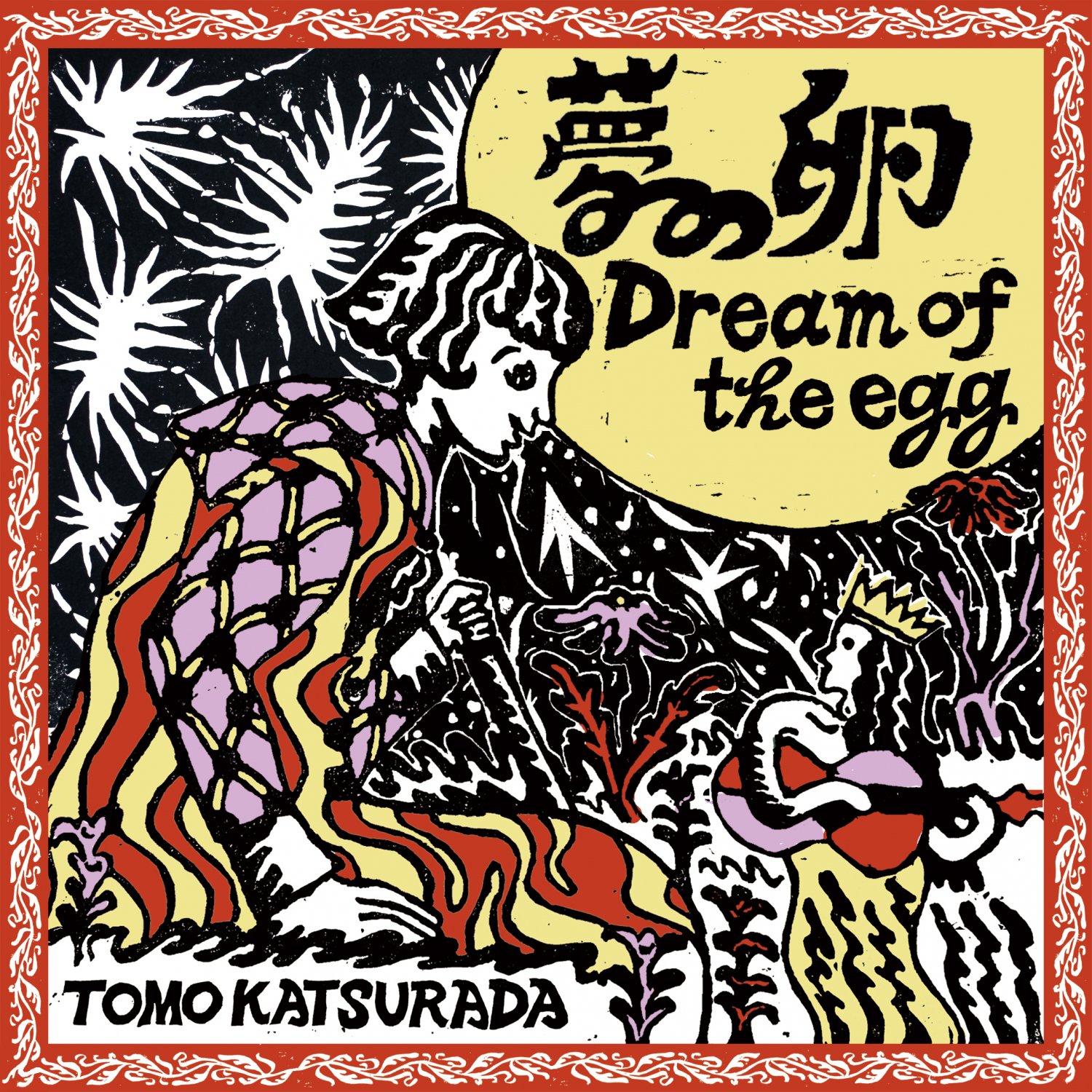 Tomo Katsurada – “Dream of the Egg”