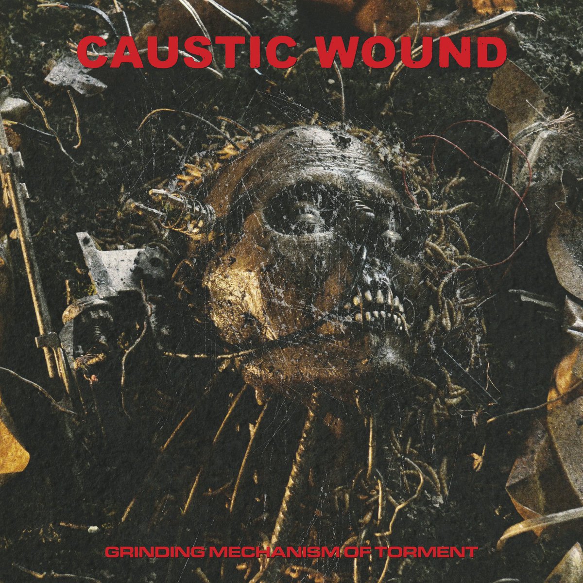 Caustic Wound – “Grinding Mechanism of Torment”